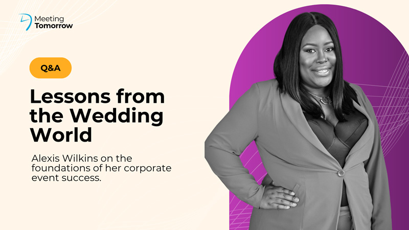 Lessons from the Wedding World: Q&A with Alexis Wilkins